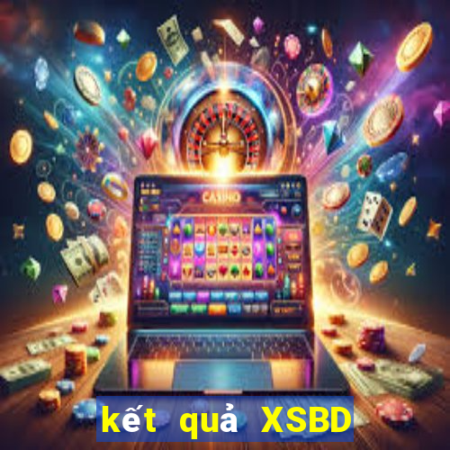 kết quả XSBD ngày 7