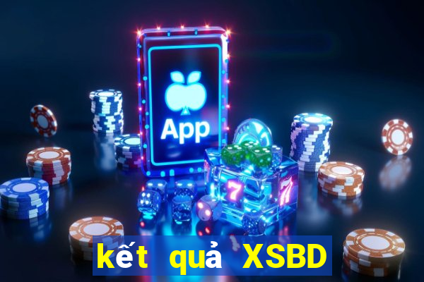 kết quả XSBD ngày 7