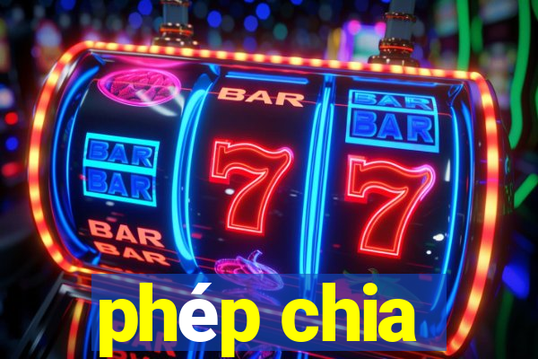 phép chia