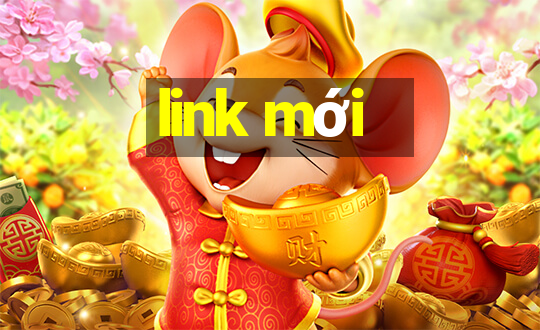 link mới