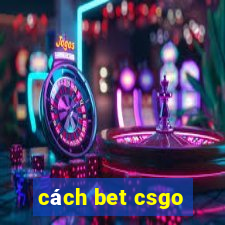 cách bet csgo