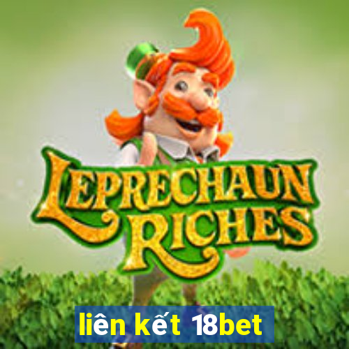 liên kết 18bet