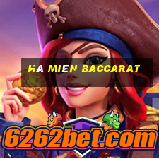 Hà Miên Baccarat