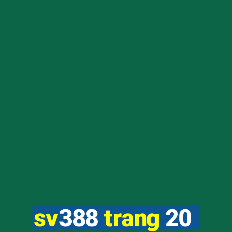 sv388 trang 20