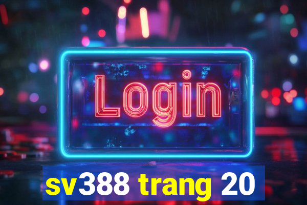 sv388 trang 20