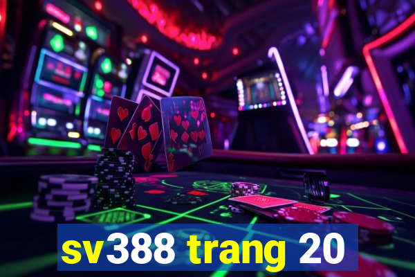 sv388 trang 20