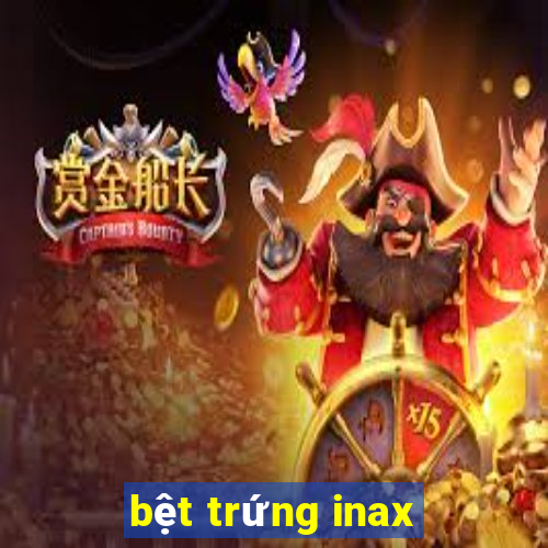 bệt trứng inax