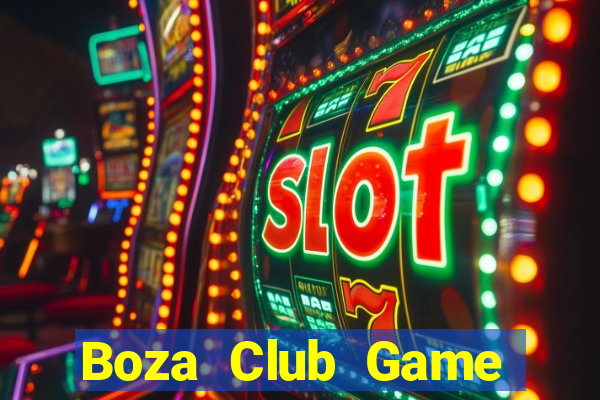 Boza Club Game Bài Trên Máy Tính