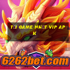 tải game nhất vip apk