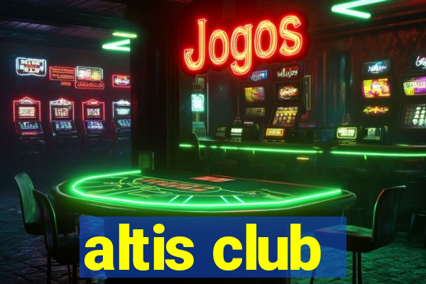 altis club