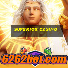 superior casino