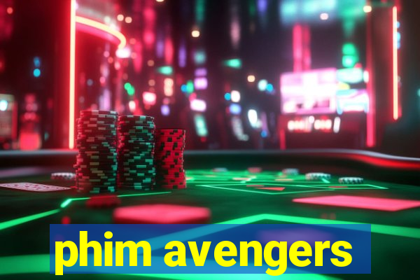 phim avengers