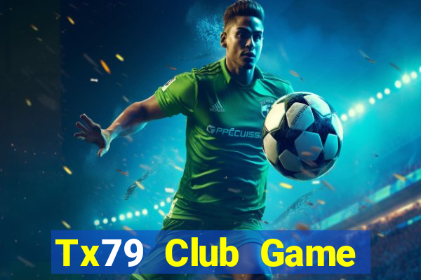 Tx79 Club Game Đánh Bài Ông Trùm Poker