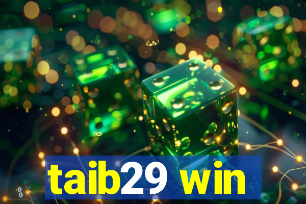 taib29 win