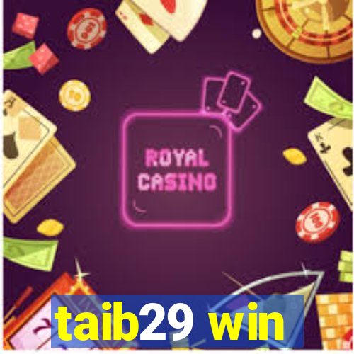 taib29 win