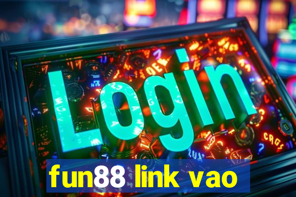 fun88 link vao