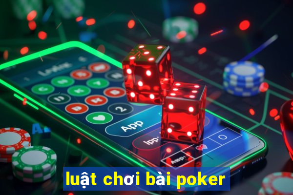 luật chơi bài poker