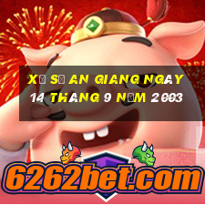 xổ số an giang ngày 14 tháng 9 năm 2003