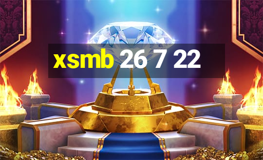 xsmb 26 7 22