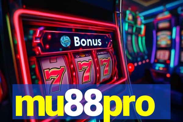 mu88pro