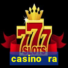 casino ra зеркало рабочее