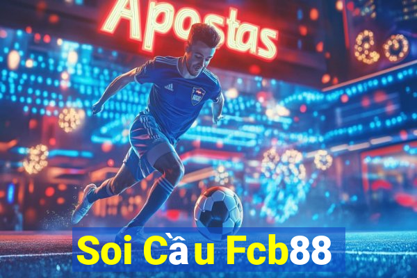 Soi Cầu Fcb88