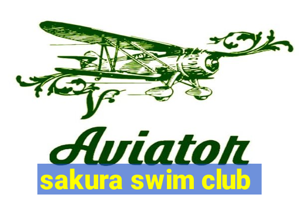 sakura swim club