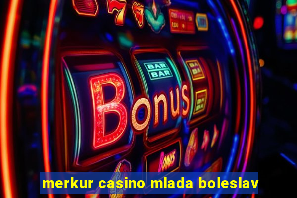 merkur casino mlada boleslav