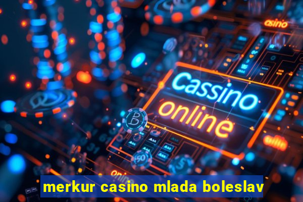 merkur casino mlada boleslav