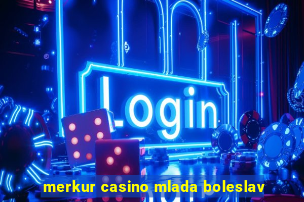 merkur casino mlada boleslav