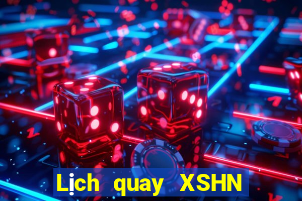 Lịch quay XSHN ngày 12