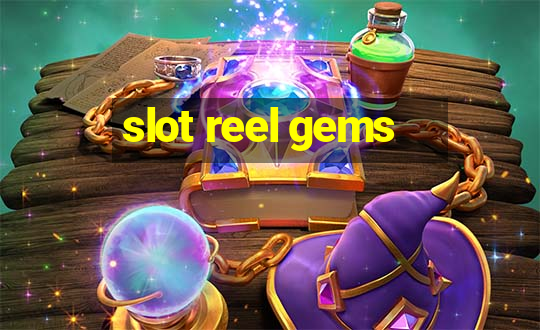 slot reel gems