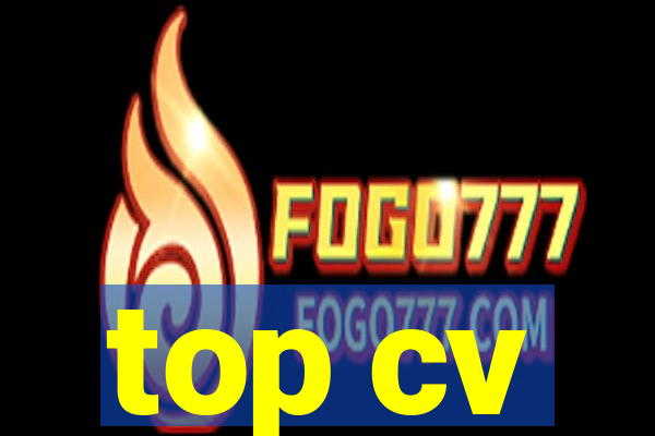 top cv