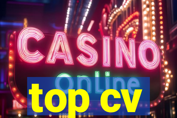 top cv