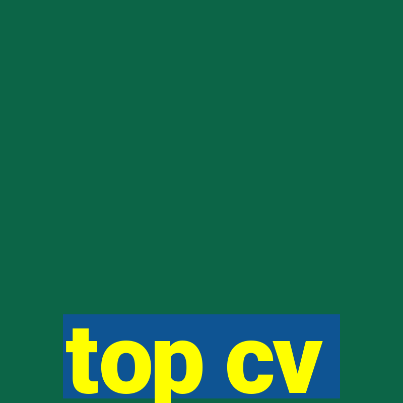 top cv