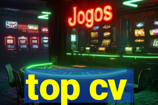 top cv