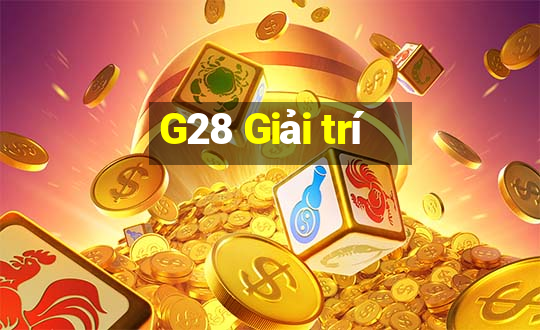 G28 Giải trí