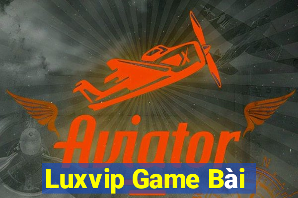 Luxvip Game Bài