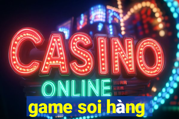 game soi hàng