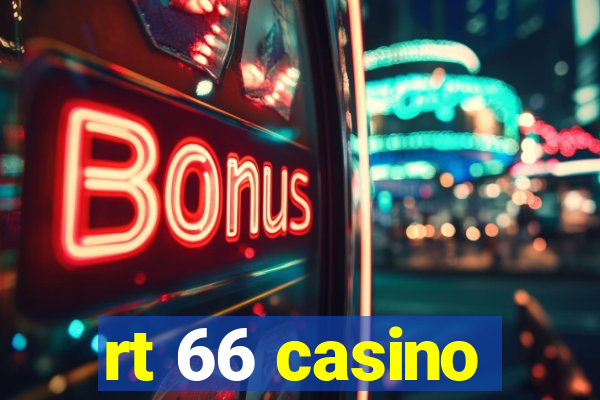 rt 66 casino