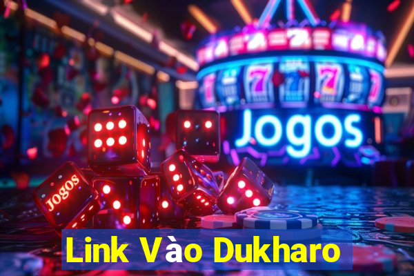 Link Vào Dukharo