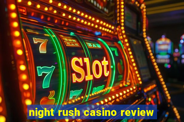 night rush casino review