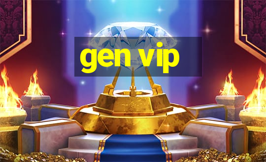 gen vip