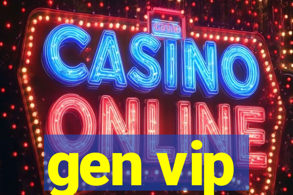 gen vip