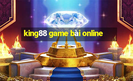 king88 game bài online