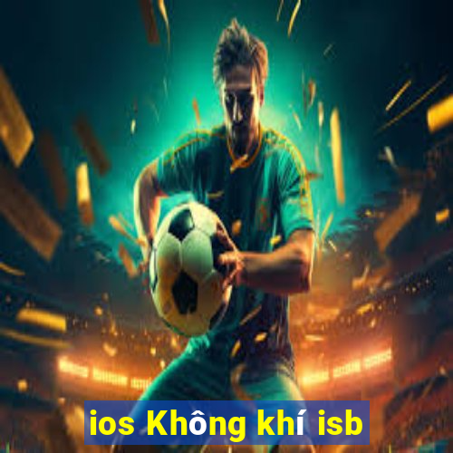 ios Không khí isb