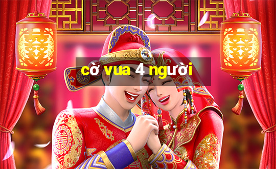 cờ vua 4 người