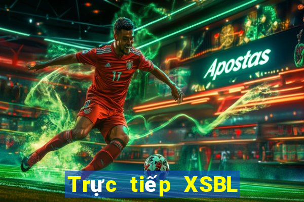 Trực tiếp XSBL ngày 12