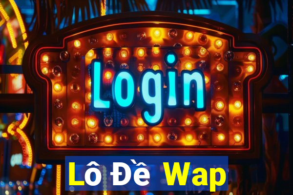 Lô Đề Wap