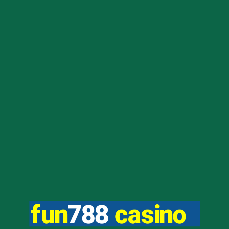 fun788 casino